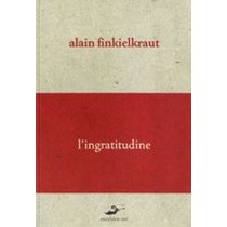 INGRATITUDINE (L')