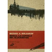 MOSCA LA CAPITALE NEL BLOCKNOTES