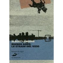 BUENOS AIRES LE STRADE DEL VIZIO