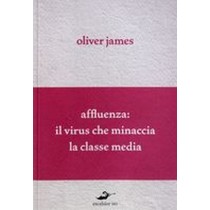 AFFLUENZA IL VIRUS CHE MINACCIA LA