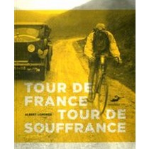TOUR DE FRANCE TOUR DE SOUFFRANCE