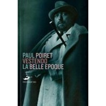 VESTENDO LA BELLE EPOQUE