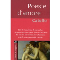 POESIE D'AMORE (CATULLO)