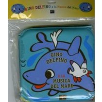 GINO DELFINO E LA MUSICA DEL MARE