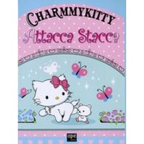 CHARMMY KITTY ATTACCA STACCA