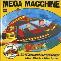 MEGA MACCHINE IL SOTTOMARINO SUPERS