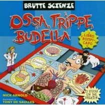 OSSA TRIPPE BUDELLA