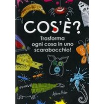 COS'E TRASFORMA OGNI COSA IN UNO SC