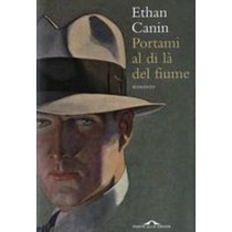 PORTAMI AL DI LA'DEL FIUME