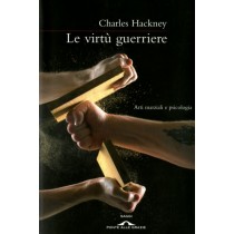 VIRTU' GUERRIERE (LE)