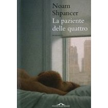 PAZIENTE DELLE QUATTRO (LA)