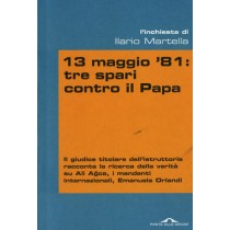 13 MAGGIO 81:TRE SPARI CONTRO IL PA