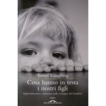 COSA HANNO IN TESTA I NOSTRI FIGLI
