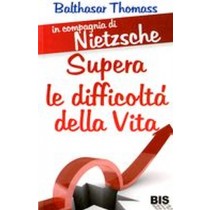 SUPERA LE DIFFICOLTA' DELLA VITA