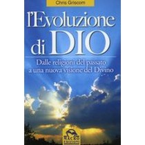 EVOLUZIONE DI DIO (L')