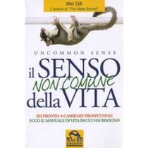 SENSO NON COMUNE DELLA VITA (IL)