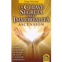 CHIAVE SEGRETA DELL'IMMORTALITA'(LA Shumsky Susan