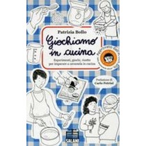 GIOCHIAMO IN CUCINA Bollo Patrizia