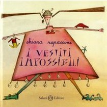 VESTITI IMPOSSIBILI (I) Rapaccini Chiara