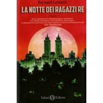 NOTTE DEI RAGAZZI RE (LA)