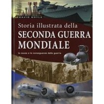 STORIA ILLUSTRATA SECONDA GUERRA MO