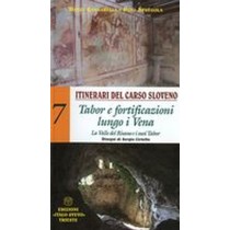 ITINERARI DEL CARSO SLOVENO TABOR E