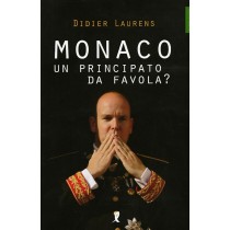 MONACO UN PRINCIPATO DA FAVOLA?