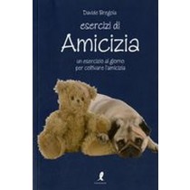 ESERCIZI DI AMICIZIA