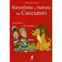 BARZELLETTE E BATTUTE SUI CACCIATOR
