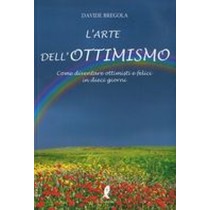 ARTE DELL'OTTIMISMO (L')