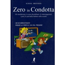 ZERO IN CONDOTTA