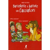 BARZELLETTE E BATTUTE SUI CACCIATOR