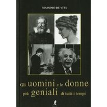 UOMINI E LE DONNE PIU'GENIALI DI TU De Vita Massimo