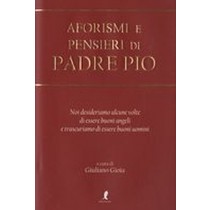 AFORISMI E PENSIERI DI PADRE PIO