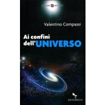 AI CONFINI DELL'UNIVERSO Compassi Valentino