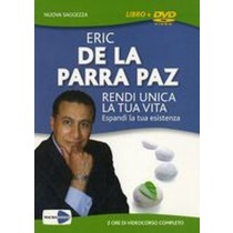 RENDI UNICA LA TUA VITA + DVD De La Parra Paz Eric