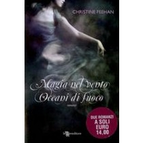 MAGIA NEL VENTO E OCEANI DI FUOCO
