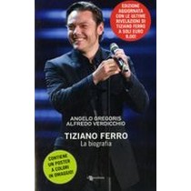 TIZIANO FERRO LA BIOGRAFIA