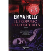 PROFUMO DELL'OSCURITA' (IL)