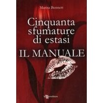 CINQUANTA SFUMATURE DI ESTASI IL MA
