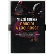 OMICIDI A LUCI ROSSE Brennan Allison
