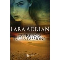 SIGNORA DELLA PASSIONE (LA)