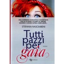 TUTTI PAZZI PER GAIA