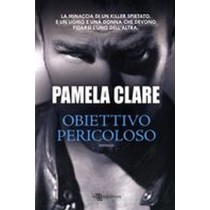 OBIETTIVO PERICOLOSO