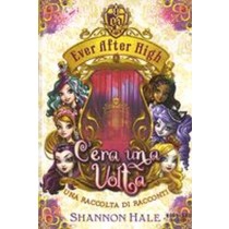 EVER AFTER HIGH C'ERA UNA VOLTA Hale Shannon
