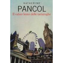 VALZER LENTO DELLE TARTARUGHE (IL)