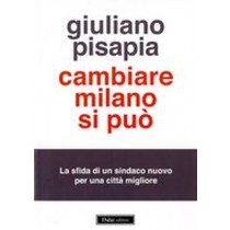CAMBIARE MILANO SI PUO'