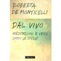 DAL VIVO MEDITAZIONI E VERSI SOTTO