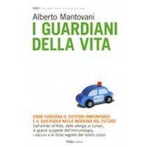 GUARDIANI DELLA VITA (I)
