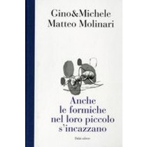 ANCHE LE FORMICHE NEL LORO PICCOLO